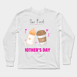 Our First Mother's Day Girl Long Sleeve T-Shirt